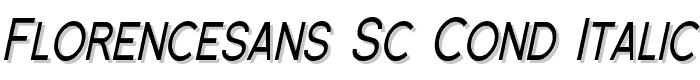 Florencesans SC Cond Italic font
